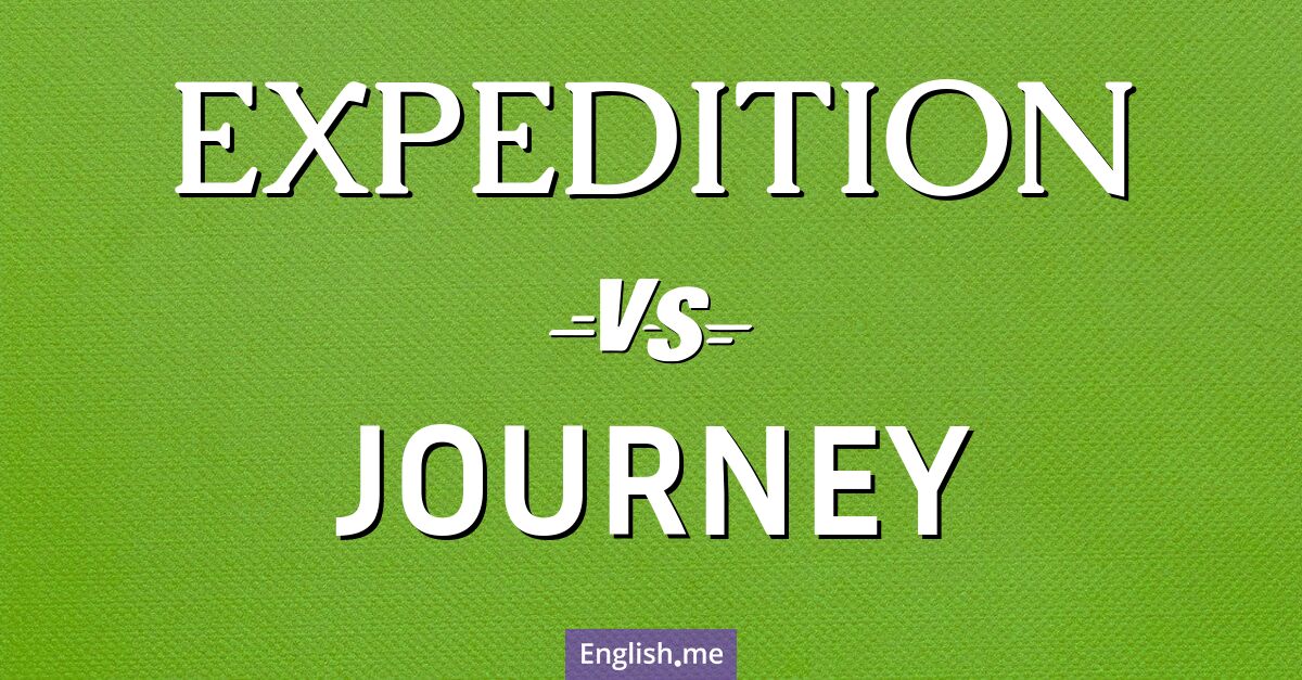 Beyond boundaries: an exploration of "expedition" vs. "journey"