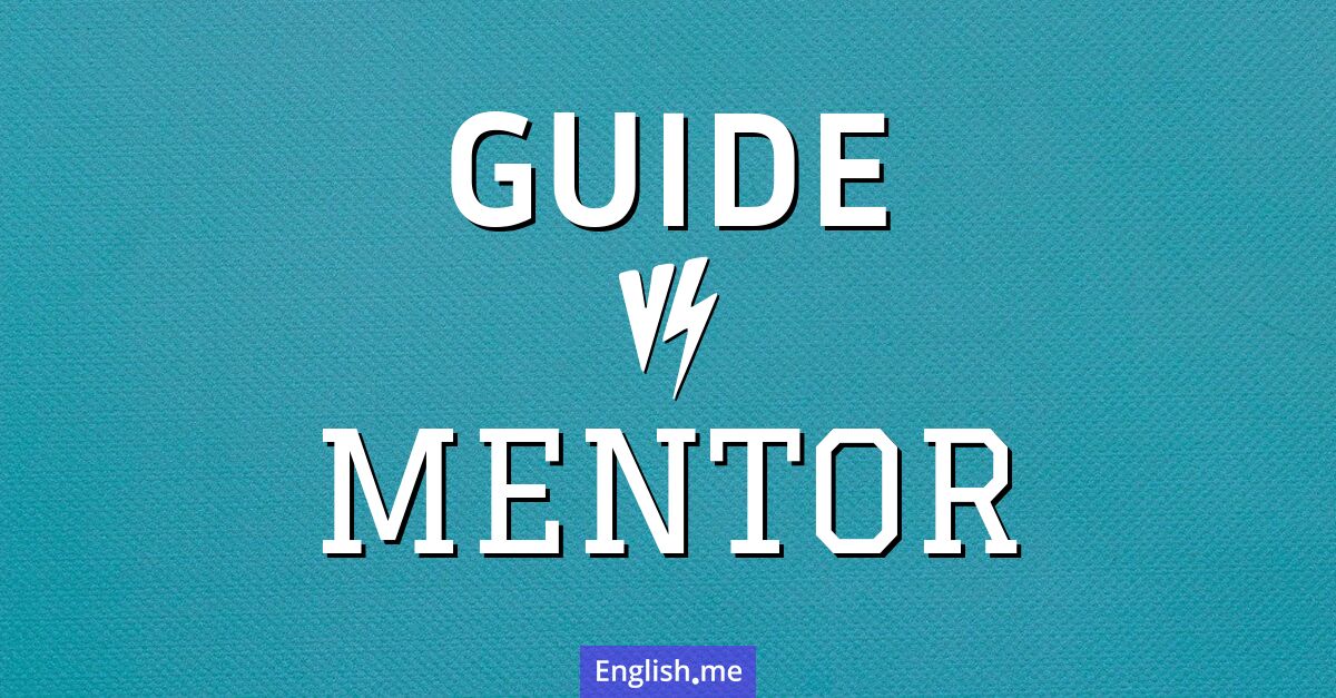 "Guide" vs. "mentor": navigating the nuances of support