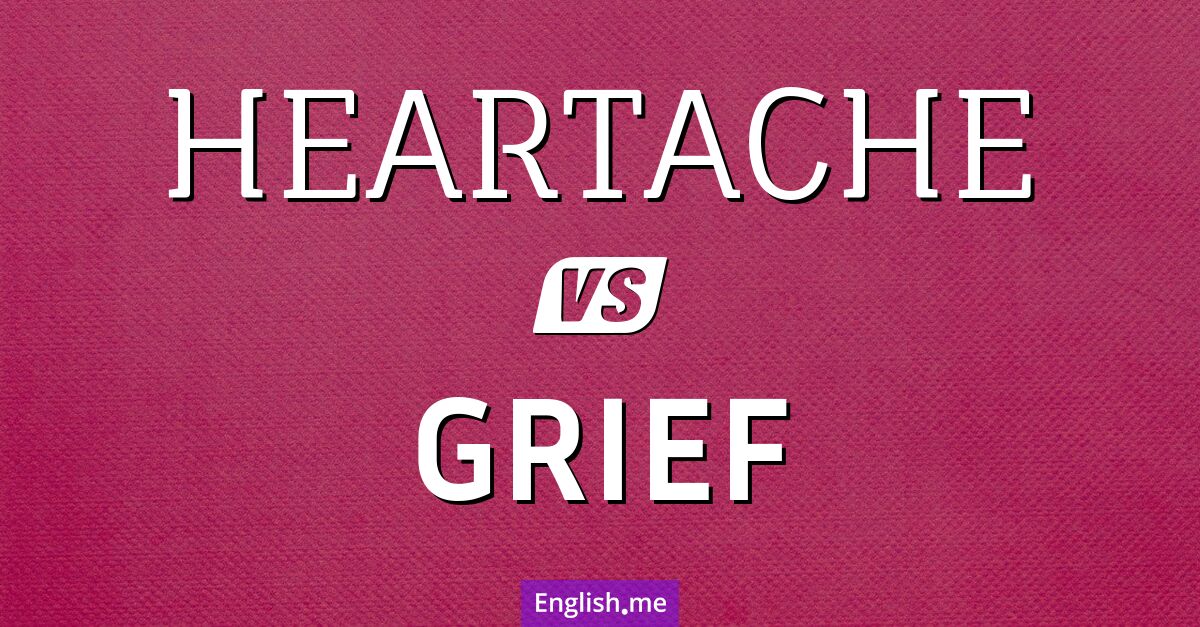 Exploring "heartache" & "grief": threads of emotion