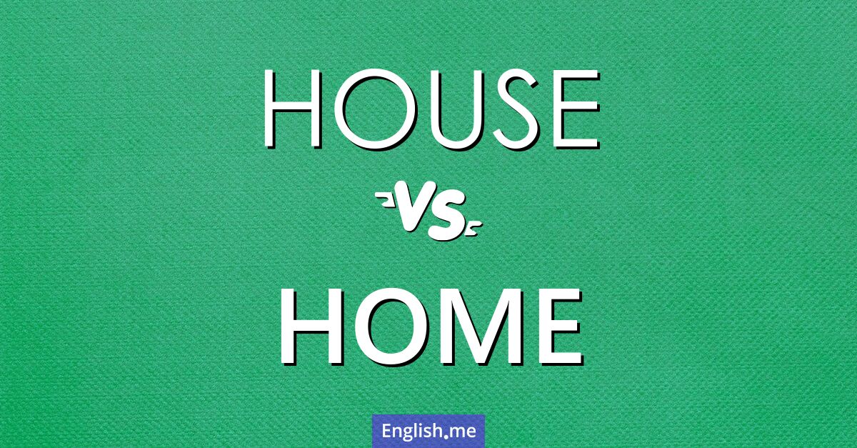 "House" vs. "home": exploring where we live and belong