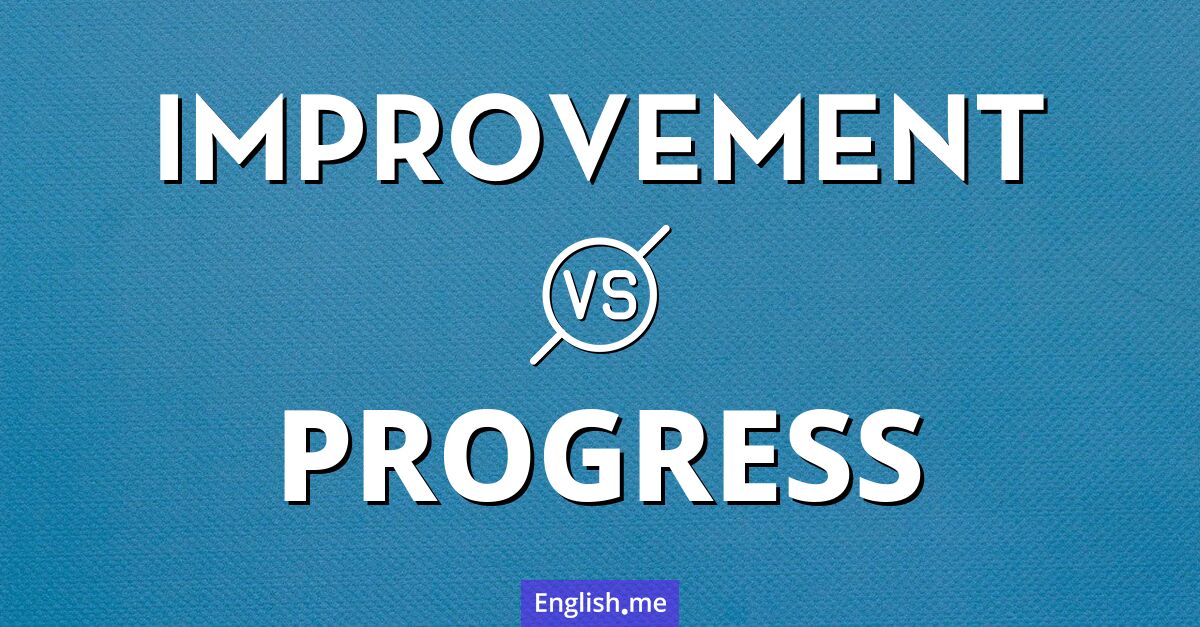 Tracing the paths of "improvement" and "progress"