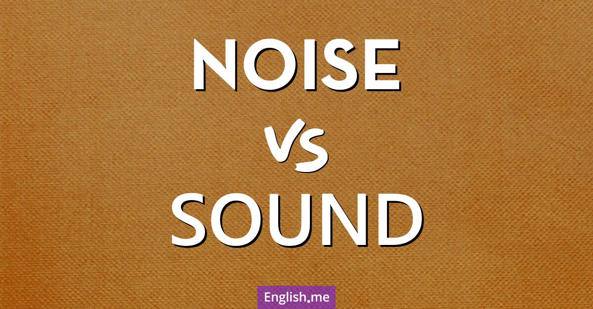 "Noise" vs. "sound": decoding the audible divide