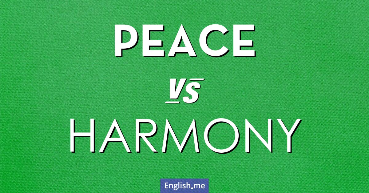 "Peace" vs. "harmony": finding balance in language