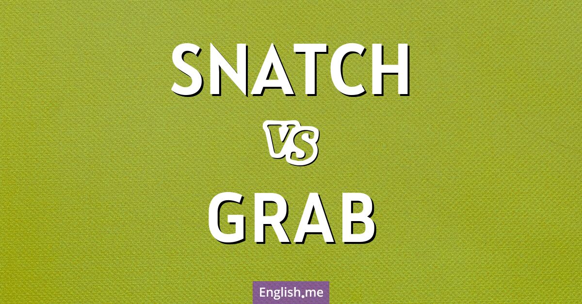 "Snatch" vs. "grab": comparing quick actions in language