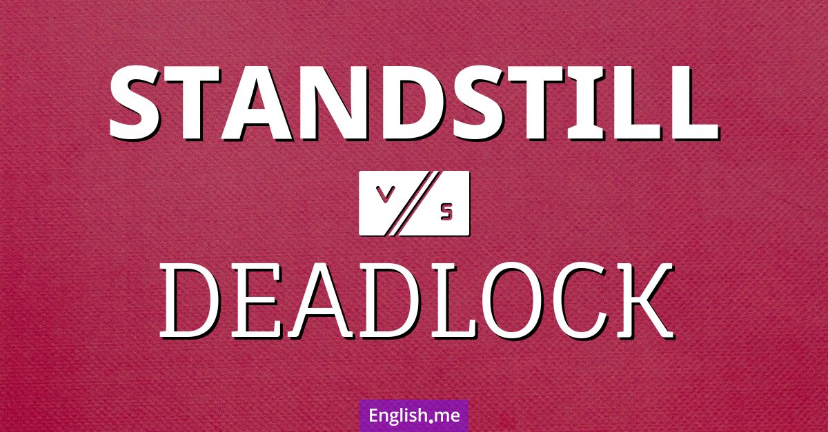 When movement halts: a closer look at "standstill" vs "deadlock"