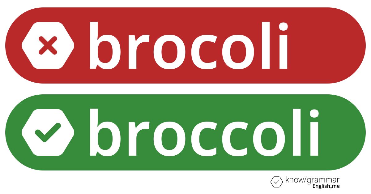 Why "brocoli" leaves a sour taste in the dictionary