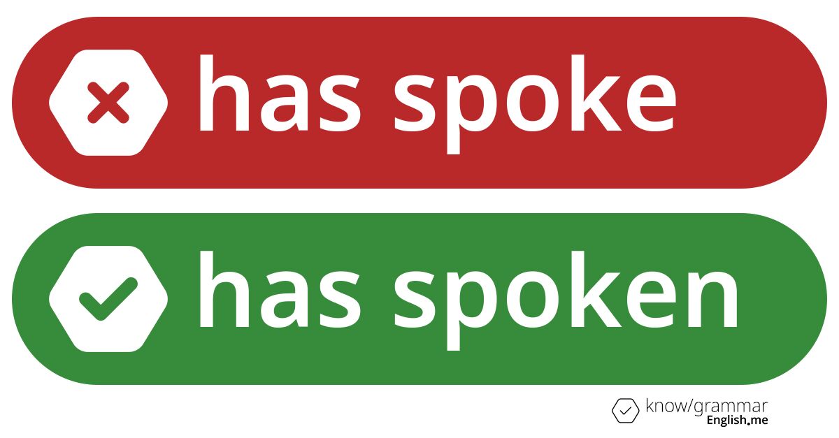 Why "has spoke" just doesn't speak: a grammar guide