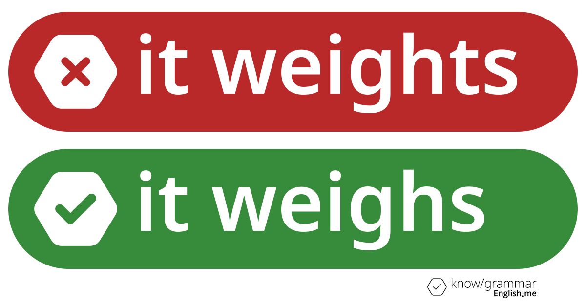 The reason "it weights" doesn't hold up