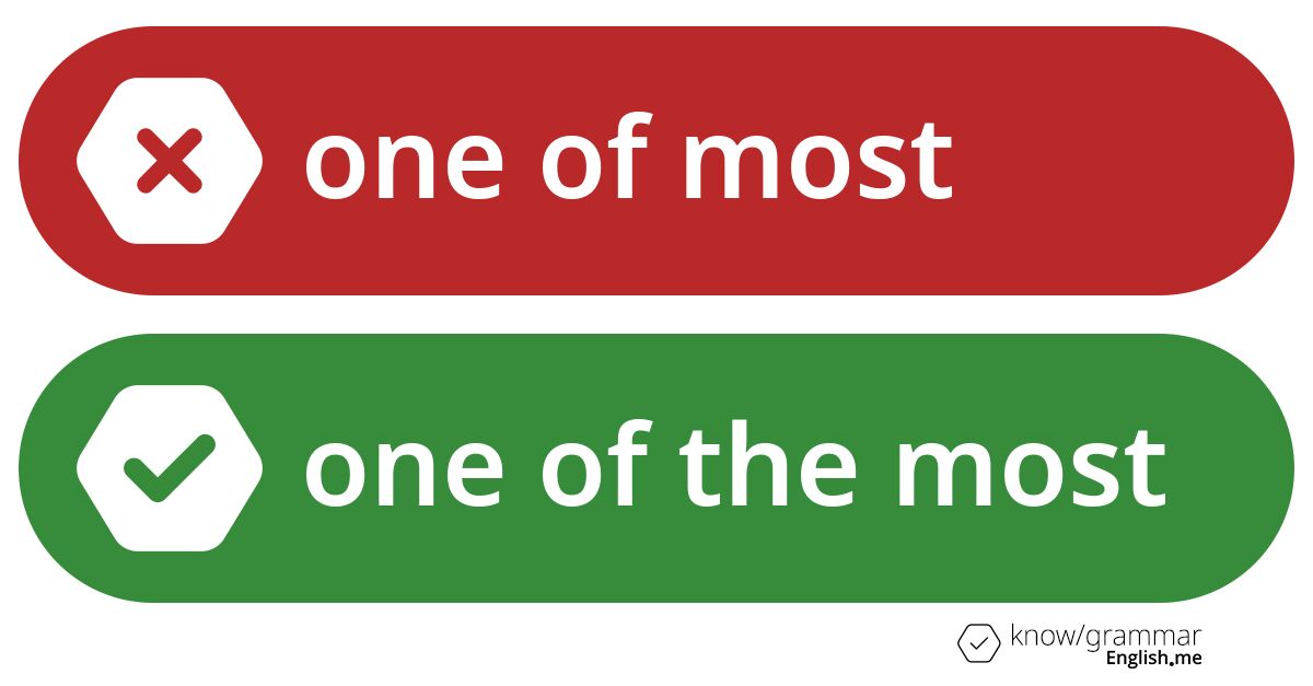 The linguistic misstep: avoiding the "one of most" blunder