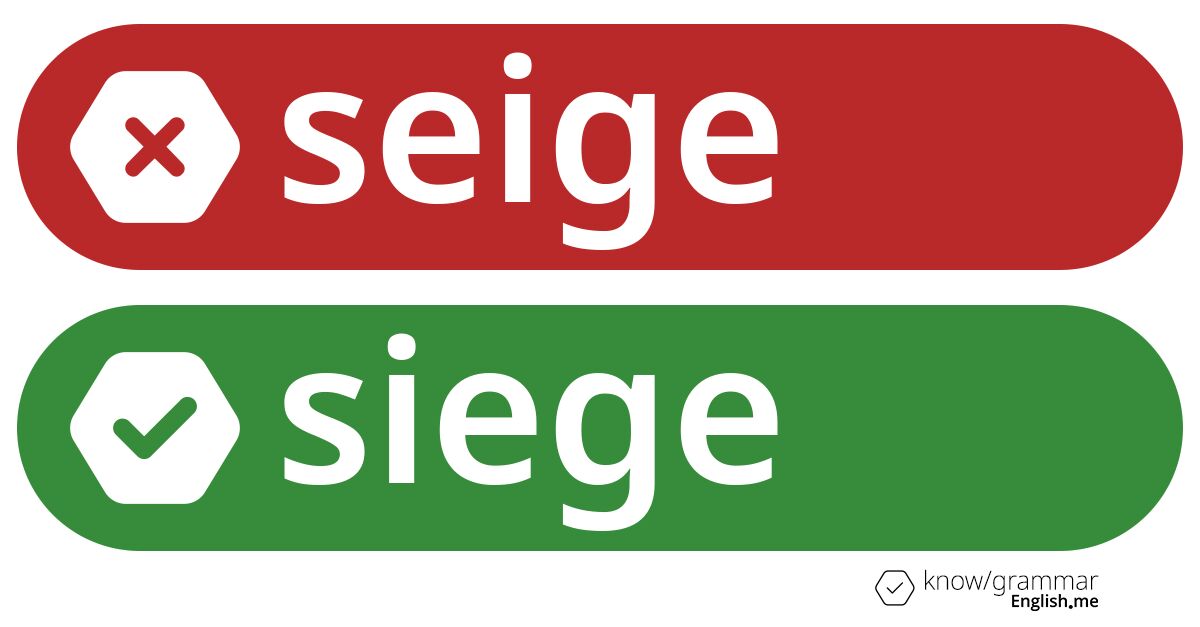 The siege of "seige": a common slip-up in writing