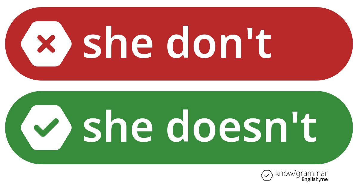 Why "she don't" doesn't work: a grammar breakdown