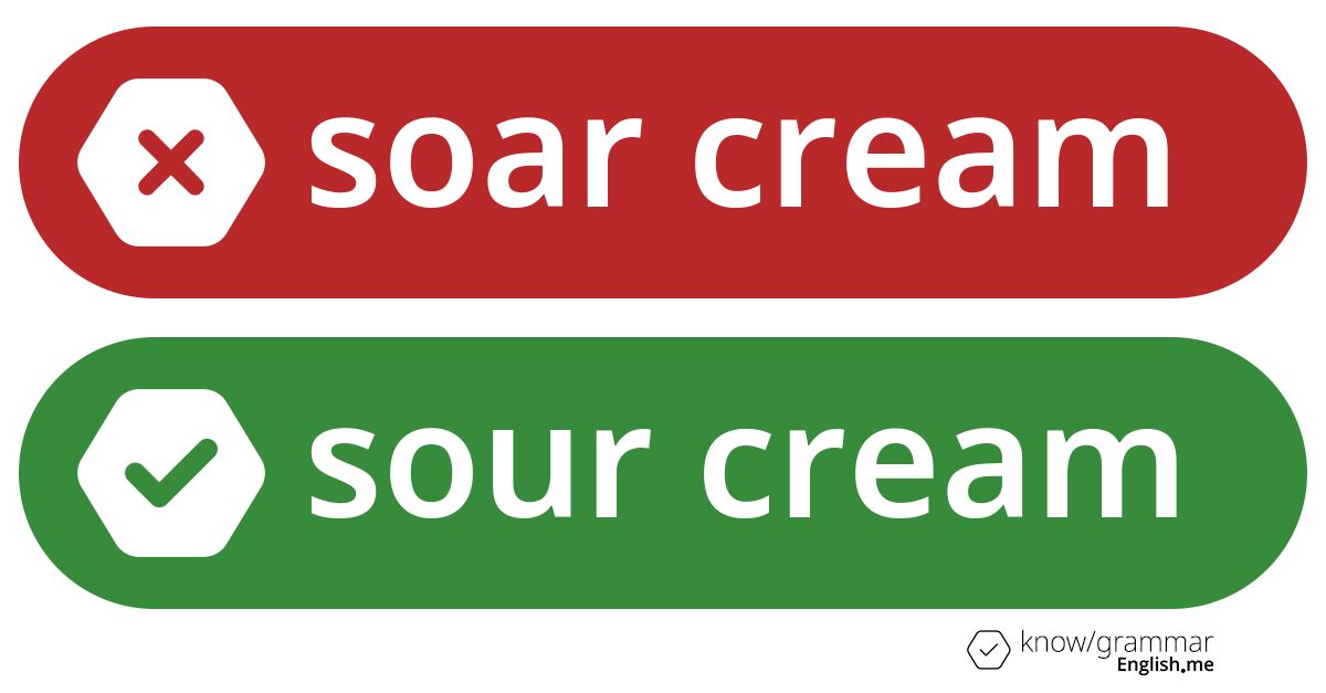 Why "soar cream" isn't on the menu