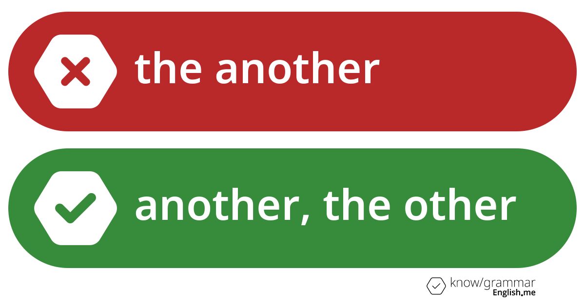 Understanding "the another" mistake: a grammar insight