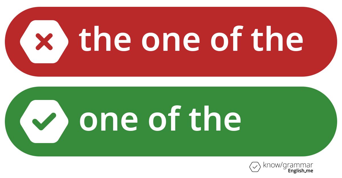 The one of the or one of the. What's correct?