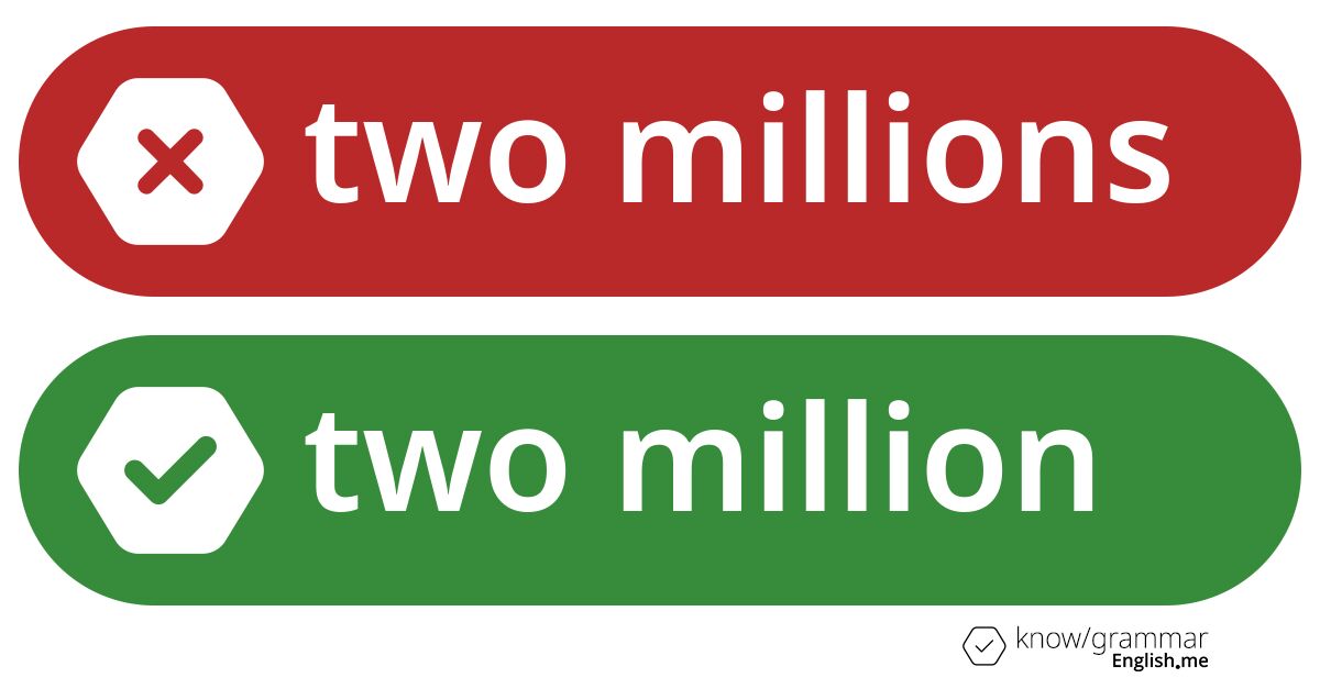 Why we say "two million" — not "two millions"